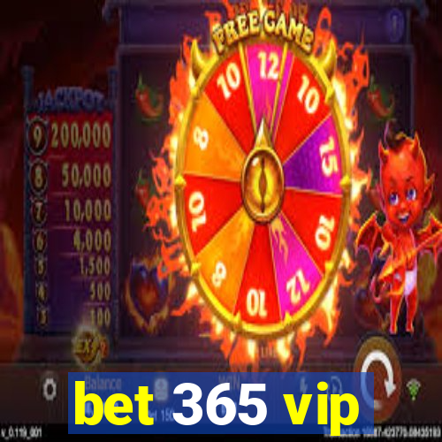 bet 365 vip